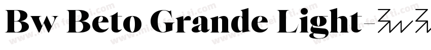 Bw Beto Grande Light字体转换